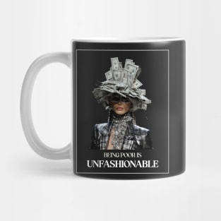 Being poor is unfashionable Mug